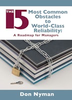 The 15 Most Common Obstacles to World-Class Reliability