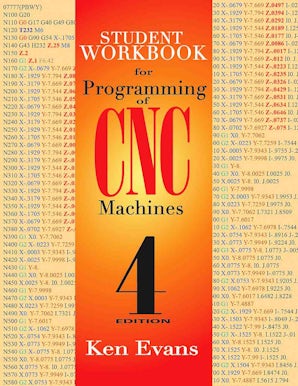 Student Workbook for Programming of CNC Machines - Industrial Press