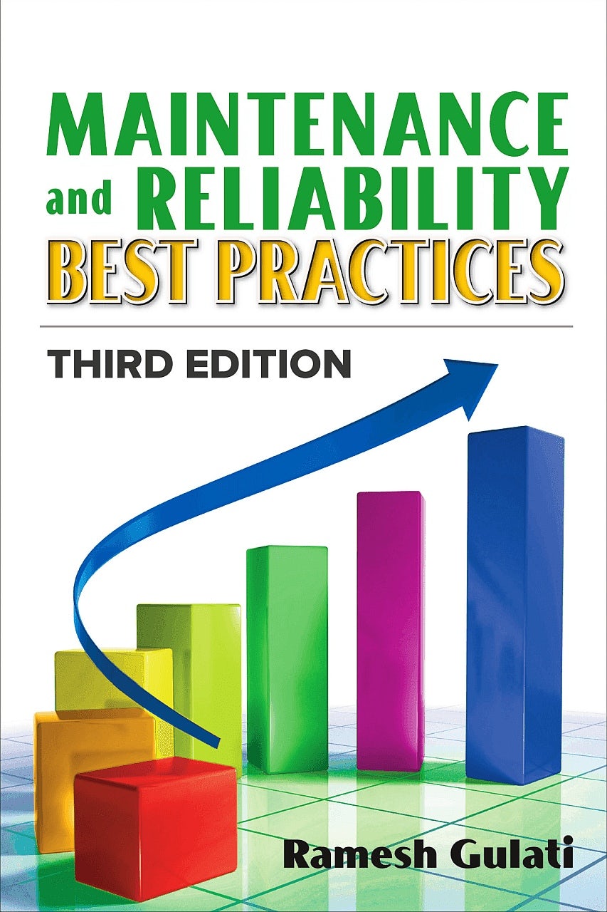 Maintenance and Reliability Best Practices - Industrial Press