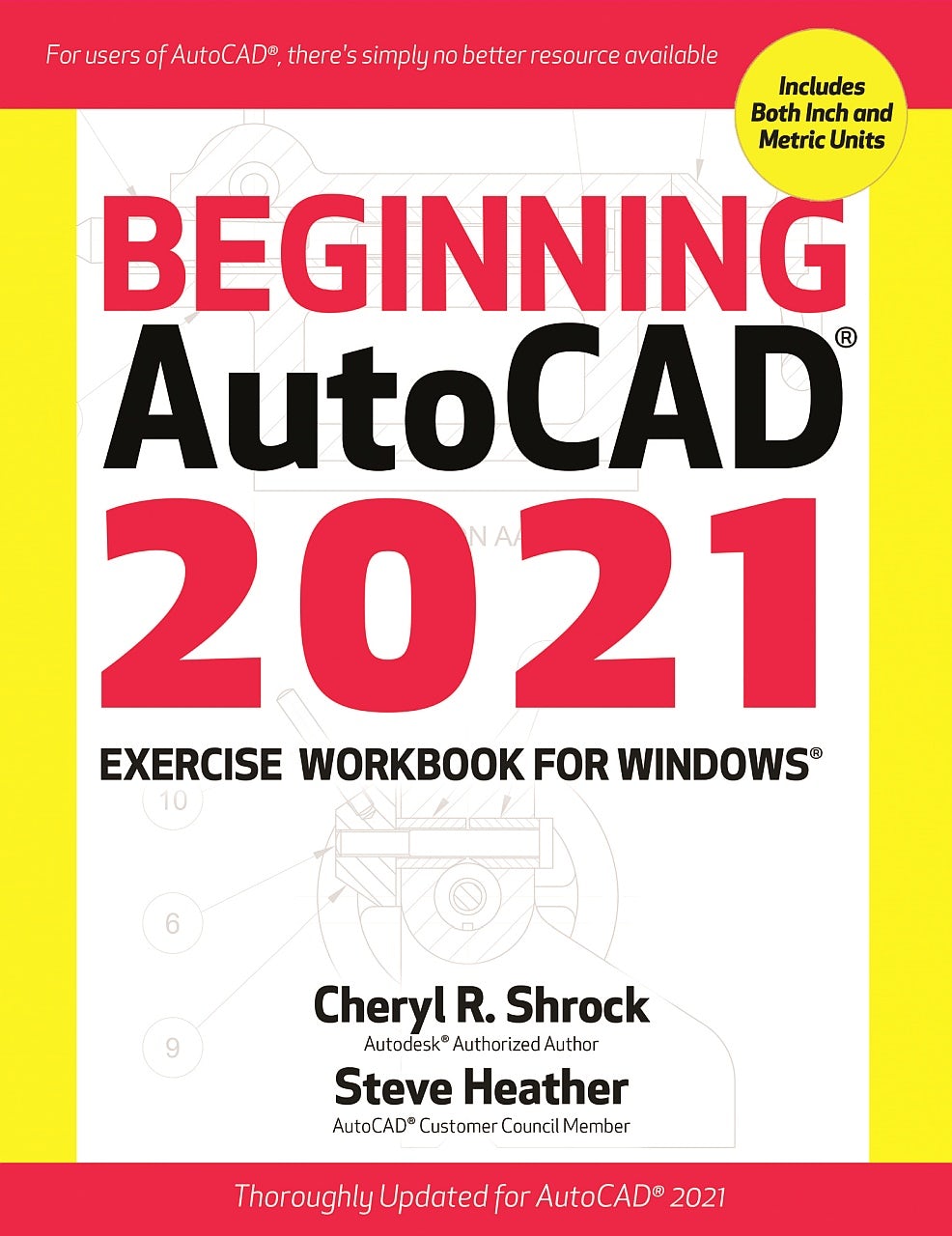 Beginning AutoCAD® 2021 Exercise Workbook - Industrial Press