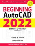 Beginning AutoCAD® 2022 Exercise Workbook